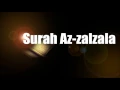 Download Lagu 99.Surah Az-zalzala - Saad Al Ghamdi