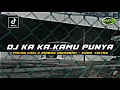 Download Lagu DJ KA KA KAMU PUNYA PACAR LAGI X MABUK MINUMAN - VIRAL TIKTOK MENGKANE