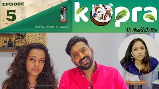 kopra episode 5 malayalam web series s01e05