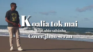Download Koalia tok mai.(Cover by jhon seran) MP3