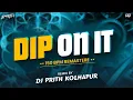 Download Lagu Dip On It | Circuit Trance Remastere | Dj Prith Kolhapur