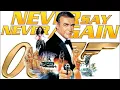 NEVER SAY NEVER AGAIN-----JAMES BOND Original Motion Picture
