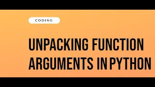 Python Function Argument Unpacking