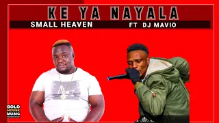 small heaven ke ya nyala feat dj mavio official audio 