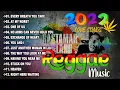 Download Lagu ALL TIME FAVORITE REGGAE SONGS 2022   NEST REGGAE SONGS 2022 OLDIES BUT GOODIES REGGAE SONGS v720P