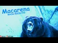 Download Lagu Los del Río - Macarena (Bass Boosted)
