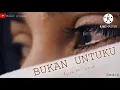 Download Lagu -Bukan untukku ll lirik \u0026 cover sedih banget #sedih #galau #sendu #tiktokviral