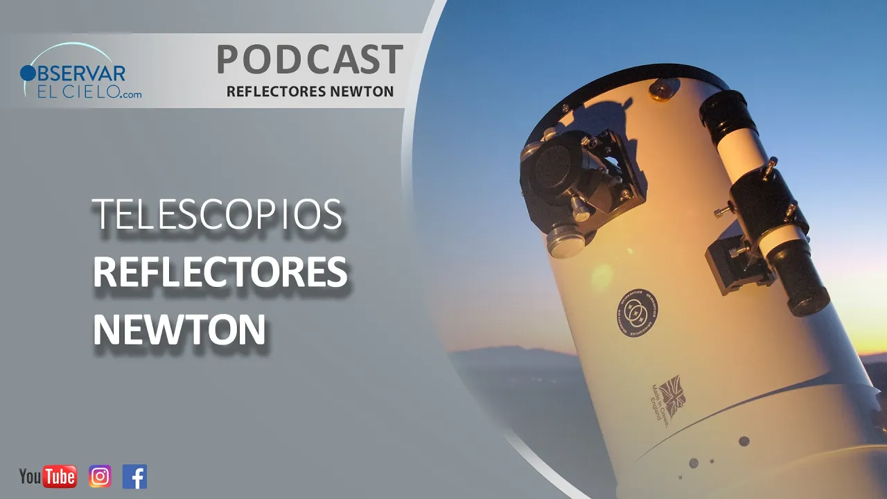 TELESCOPIOS REFLECTORES NEWTON