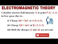 32 Numerical Problem on The Calculation of Electric Field Intensity Due To Point Charge