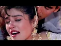 Download Lagu Subha Se Lekar Shaam Tak - Mohra ((🌹💕Love Song💕🌹)) Akshay Kumar, Raveena Tandon | Udit Narayan