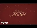 Lagu Riley Clemmons - All Is Well (feat. Michael W. Smith) (Official Visualizer)