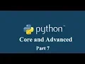 07-Python Core and Advanced Part7