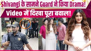 Shivangi Joshi के सामने Guard ने किया जमकर हंगामा!, Heartbeats S2 Promotion का Video Viral
