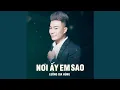 Lagu Nơi Ấy Em Sao