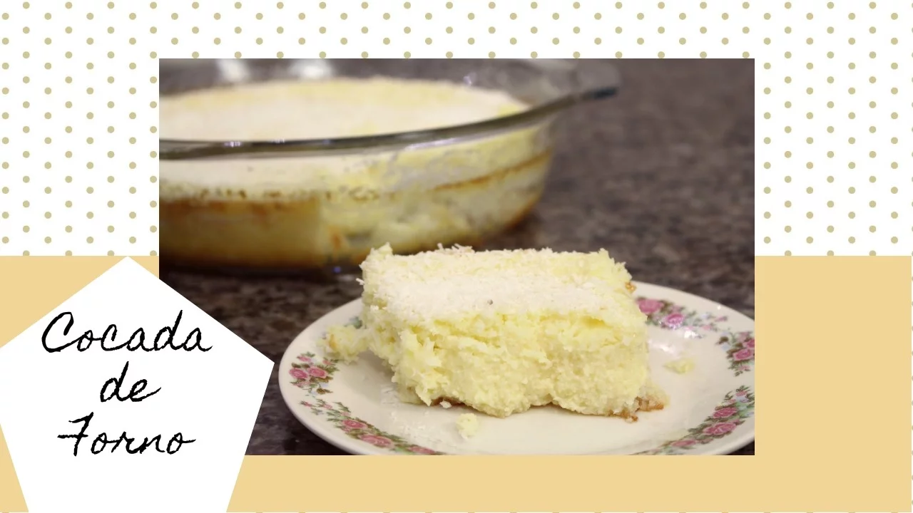 COMO FAZER COCADA DE FORNO FÁCIL E RÁPIDA