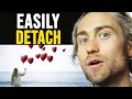 Download Lagu Letting go is EASY when you do this (Make detaching EASY)