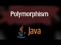 Understanding Polymorphism in Java A Complete Guide for Beginners