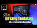 Download Lagu DJ YANG TERDALAM NOAH - KULEPAS SEMUA YANG KU INGINKAN REMIX VIRAL TIKTOK FULL BASS