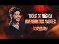 Download Lagu TOQUE DE MÁGICA / INVENTOR DOS AMORES - Thiago Freitas (Apaixonado em Goiânia)