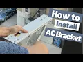 How to Install AC Window Bracket Support Arm