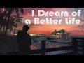 Noel Vass - I Dream of a Better Life 👦🏻