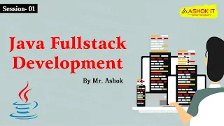 Java Fullstack Development By Mr Ashok Ashok IT