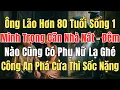 Download Lagu Ông Lão Hơn 80 Tuổi Sống 1 Mình Trong Căn Nhà Nát - Đêm Nào Cũng Có Phụ Nữ Ghé, Công An Phá Cửa Thì