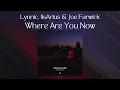 Download Lagu Lynnic, ItsArius \u0026 Joe Farwick - Where Are You Now