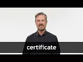How to pronounce CERTIFICATE in American English