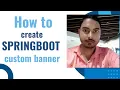 Create Spring Boot Custom Banner Example how to change banner text in spring boot