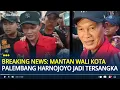 Download Lagu BREAKING NEWS: Mantan Wali Kota Palembang Harnojoyo Jadi Tersangka Dugaan Korupsi Pasar Cinde