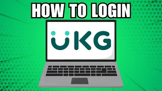 How to Login to UKG Account