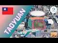 The Stadiums of Taoyuan