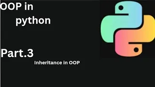 Part 3 Object oriented programming in python Inheritance in OOP