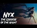 Nyx The Goddess of the Night - Greek Mythology
