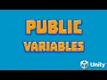 Unity How to Use PUBLIC Variables
