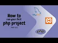 Create Your First PHP Project Using XAMPP Step-by-Step for Beginners