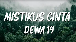 dewa 19 mistikus cinta lirik lagu