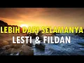 Download Lagu Lebih Dari Selamanya - Lesti \u0026 Fildan | Lirik