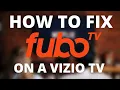 How to Fix FuboTV on a Vizio TV