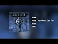 Download Lagu Alias - More Than Words Can Say (HQ Audio)