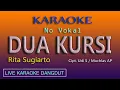 Download Lagu DUA KURSI, RITA SUGIARTO - KARAOKE DANGDUT LAWAS NO VOKAL