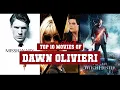 Dawn Olivieri Top 10 Movies Best 10 Movie of Dawn Olivieri
