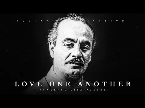 Download MP3 Love One Another - Kahlil Gibran (Powerful Life Poetry)