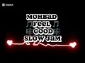 Mohbad feel good slow jam