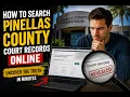 How to search Pinellas County court records online