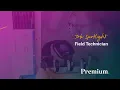 Field Technician Premium Job Spotlight