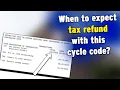 When Will You Get Tax Refund With Cycle Code 20230505 on Your IRS Transcript