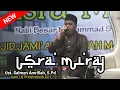 Download Lagu Qori Ust. Salman Amrillah | Isra' Mi'raj | Masjid Jami' Al-Hidayah Manjahlega Bandung