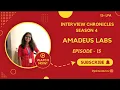 Amadeus labs Interview Experience Interview Chronicles 2025